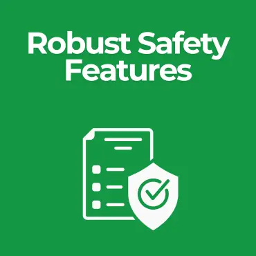 robust safety features